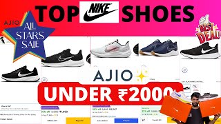 Nike Shoes in Ajio All Star Sales  Best Nike Shoes under 2000 [upl. by Aicsile405]