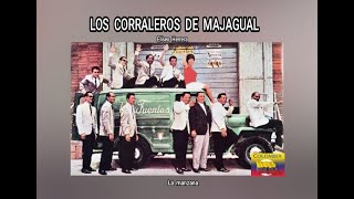 LOS CORRALEROS DE MAJAGUAL  LA MANZANA LETRA [upl. by Idorb472]