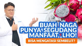 12 Manfaat Buah Naga untuk Kesehatan yang Jarang Diketahui [upl. by Erica]