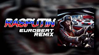 Rasputin Eurobeat Remix [upl. by Amata]