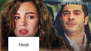 Bir Gece Masali bolum 2 in hindi New Turkish Drama 2024 [upl. by Dagnah]