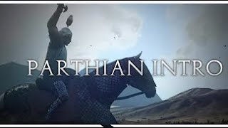 ROME II  Parthian real intro [upl. by Lieno721]