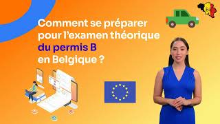 Comment se préparer pour lexamen théorique du permis B en Belgique [upl. by Fesuoy]