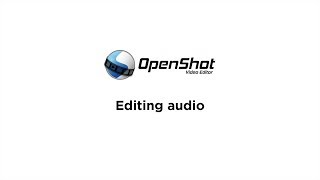 OpenShot Tutorial for v241  5 Editing audio [upl. by Ahsekim]