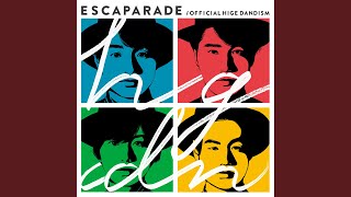 ESCAPADE [upl. by Arabela]