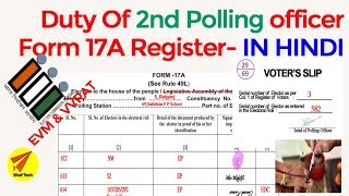 Duty of 2nd Polling Officer  how to fill UP 17A  Voters Register  Voters slip  in HINDI [upl. by Nirehs35]