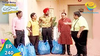 Taarak Mehta Ka Ooltah Chashmah  Episode 240  Full Episode [upl. by Eciruam]