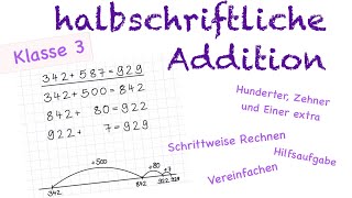 Halbschriftliche Addition Klasse 3  Mathe Grundschule [upl. by Adaurd397]