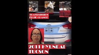 2011 HYUNDAI TUCSON TRANSMISSION FLUID CHANGE [upl. by Nosredneh]