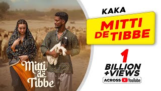 KAKA New Punjabi Song  Mitti De Tibbe Official Video  Afsha Khan  Latest Punjabi Songs 2022 [upl. by Bang262]