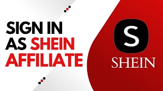 How To Sign In As Shein Affiliate Shein Affiliate Program [upl. by Tessie]