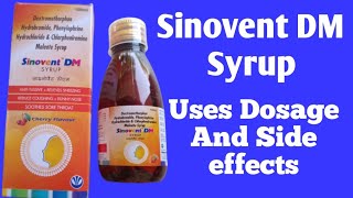 Sinovent DM Syrup  Uses Dosage And Side effects  सूखी खांसी को जड़ से खत्म करें [upl. by Ansilme]