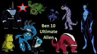 Ben 10 Ultimate Alien  All Aliens [upl. by Ephraim]