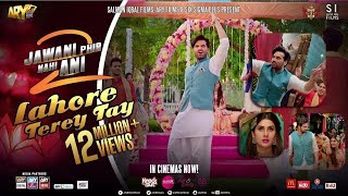 Lahore Terey Tay  Jawani Phir Nahi Ani 2  Humayun Saeed  Fahad Mustafa  ARY Films [upl. by Nivonod]