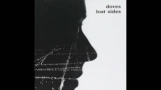 Doves  Darker [upl. by Gnouh]