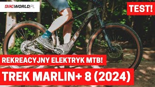 Test Trek Marlin 8  solidny rekreacyjny elektryk MTB [upl. by Linoel932]