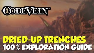 Code Vein DriedUp Trenches 100 Exploration Guide [upl. by Introk]