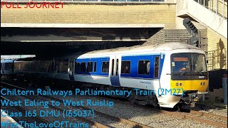 FULL JOURNEY  Chiltern Railways 2M27 West Ealing to West Ruislip  Class 165 165037 [upl. by Eigriv660]