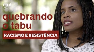 Você sabe o que é racismo  Quebrando O Tabu [upl. by Hillegass]