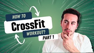 How to Program a CrossFit Workout Part 1 [upl. by Maroj404]