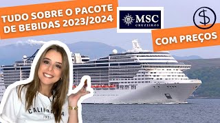 PACOTE DE BEBIDAS MSC CRUZEIROS 2023 2024 COM PREÇOS  vale a pena Msc Seaview Grandiosa Preziosa [upl. by Eesak]