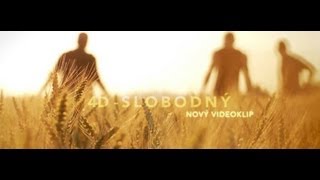 4D  Slobodny Official Music Video [upl. by Hijoung299]