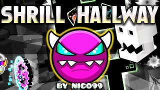 Shrill Hallway GG medium demon Geometry dash sorry for lag in video [upl. by Eimrots]