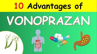 10 Advantages of Vonoprazan 20 mg for GERD and Hpylori treatment [upl. by Gesner949]