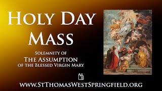 Holy Day Mass Thursday August 15 2024 [upl. by Havard804]