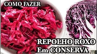 COMO FAZER REPOLHO ROXO EM CONSERVAUMA RECEITA FACIL CHEF PERSA [upl. by Ulphia644]