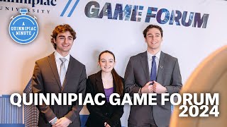 A Quinnipiac Minute  GAME Forum 2024 [upl. by Nivonod]