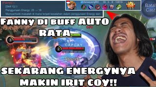 INI BARU BUFF FANNY ENERGY UDAH GA BOROS AUTO MENGGILA COY HAJARRR  MOBILE LEGEND [upl. by Andra377]