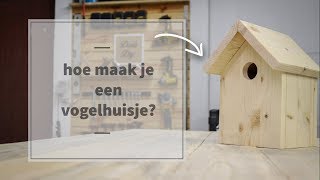 Hoe maak je een vogelhuisje  Gratis Bouwtekening [upl. by Waldos907]