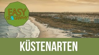 Küstenarten  EasyGeography  Geographie leicht erklärt mit Tom [upl. by Nnylrahc]