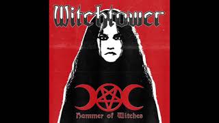 WITCHTOWER  Hammer of Witches Álbum Completo 2016 [upl. by Aihsirt159]