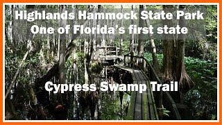 Highlands Hammock State Park One of Floridas First State Parks  Cypress Swamp Trail NRHP Catwalk [upl. by Aelat]