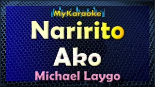 Karaoke  NARIRITO AKO  in the style of MICHAEL LAYGO [upl. by Gaulin753]