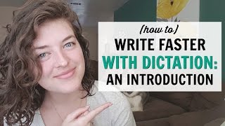 How to Write Faster With Dictation  An Introduction [upl. by Camille]