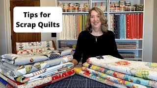 Tips for Scrap Quilts [upl. by Notse]