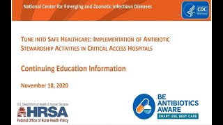 Implementation of Antibiotic Stewardship Activities in Critical Access Hospitals [upl. by Ahsenrac272]