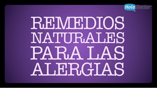 Remedios naturales para las alergias [upl. by Wyly]