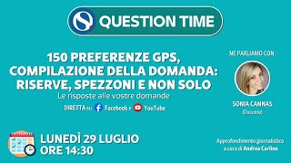 150 preferenze GPS compilazione della domanda riserve spezzoni e non solo [upl. by Daly]