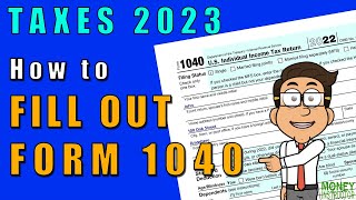 How to Fill Out Form 1040 for 2022  Taxes 2023  Money Instructor [upl. by Anohr]