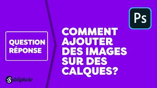 Ajouter une image sur un calque dans Photoshop  Tutoriel Photoshop Facile [upl. by Weigle]