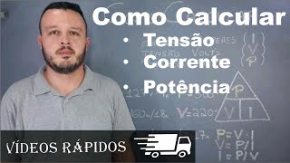 Como Calcular Tensão Corrente Potência  Usando Fórmula  Elétrica 022 [upl. by Odanref]