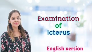 Examination of Icterus [upl. by Anitel]