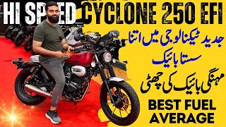 Hi Speed Cyclone 250cc EFI 2024 Lunched In Pakistan  Best Fuel Average  owmotorsports [upl. by Herve283]