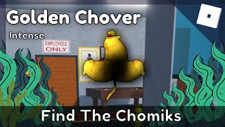 How to get Golden Chover  Find The Chomiks [upl. by Swift]