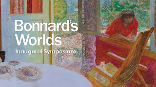 Bonnards Worlds Inaugural Symposium [upl. by Irotal]