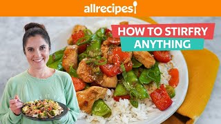 How to Make Perfect Stir Fry  You Can Cook That  Allrecipes [upl. by Cristy]